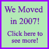 We  Moved in 2007!